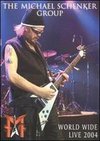 Michael Schenker Group: World Wide Live 2004