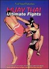 Muay Thai Ultimate Fights