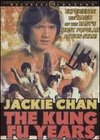 Jackie Chan: The Kung Fu Years