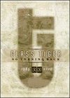 Glass Tiger: No Turning Back - 1985-2005