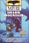 Nature: Shark Mountain