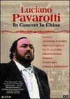 Luciano Pavarotti: In Concert in China