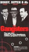 Bugsy Siegel, Dutch Schultz, & Al Capone: The Gangsters