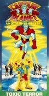 Captain Planet and the Planeteers: Toxic Terror