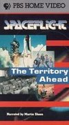 Spaceflight: The Territory Ahead