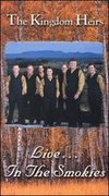 The Kingdom Heirs: Live in the Smokies