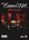 Cypress Hill: Still Smokin'