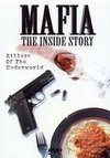 Mafia: The Inside Story - Killers of the Underworld