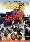 Black Beach Weekend: Uncensored