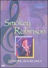 Smokey Robinson: Standing Room Only