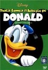 Toata Lumea Il Iubeste Pe Donald