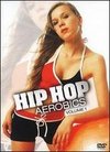 Hip Hop Aerobics, Vol. 1