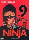 9 Deaths of the Ninja