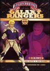 Galaxy Rangers: "Chained" and Other Tales