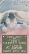 The Tale of Mr. Jeremy Fisher and the Tale of Peter Rabbit