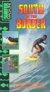 Surfer Magazine: South of the Border