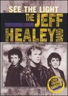 Jeff Healey Band: See the Light