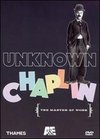 Unknown Chaplin: My Happiest Years