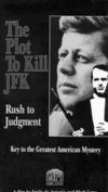 The Plot to Kill JFK: Rush to Judgment