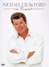 Michael Crawford in Concert