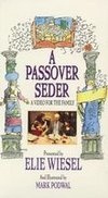 Elie Wiesel: A Passover Seder