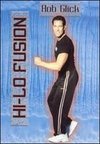 Rob Glick: Hi-Lo Fusion