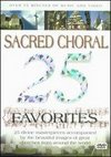 25 Sacred Choral Favorites