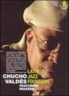 Chucho Valdes and Irakere: Latin Jazz Founders