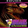 3D Dinosaurs & Other Amazing Creatures
