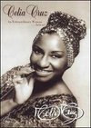 Celia Cruz: An Extraordinary Woman... Con Azucar!