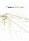 Coldplay: Live 2003