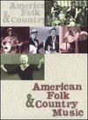 American Folk and Country Music