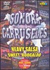 La Sonora Carruseles: Heavy Salsa & Sweet Boogaloo