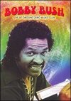 Bobby Rush: Live at Ground Zero