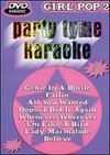 Party Tyme Karaoke: Girl Pop, Vol. 2