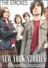 The Strokes: New York Stories