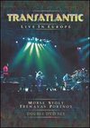 Transatlantic: Live in Europe