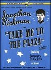 Jonathan Richman: Take Me to the Plaza