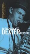 Dexter Gordon: More Than You Know