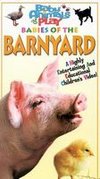 Baby Animals at Play: Babies of the Barnyard