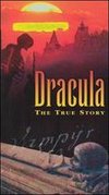 Dracula: The True Story