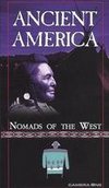 Ancient America: Nomads of the West