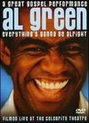 Al Green: Everything's Gonna Be Alright - Live in Anaheim