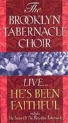 Brooklyn Tabernacle Choir: Live - He's Been Faithful