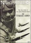 Nightfighters: The True Story of the 332nd Fighter Group - The Tuskegee Airmen