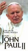 Pope John Paul II: The Life of Karol Wojtyla