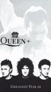 Queen: Greatest Flix III