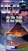 UFO Files: On the Trail of the UFOs