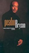 Peabo Bryson: Unconditional Love