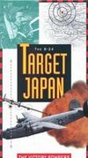 The B-24 Target Japan: The Victory Bombers